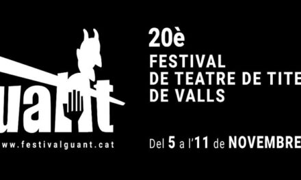 GUANT 2024 – 20è FESTIVAL DE TEATRE DE TITELLES DE VALLS